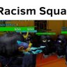 Racist DustDust